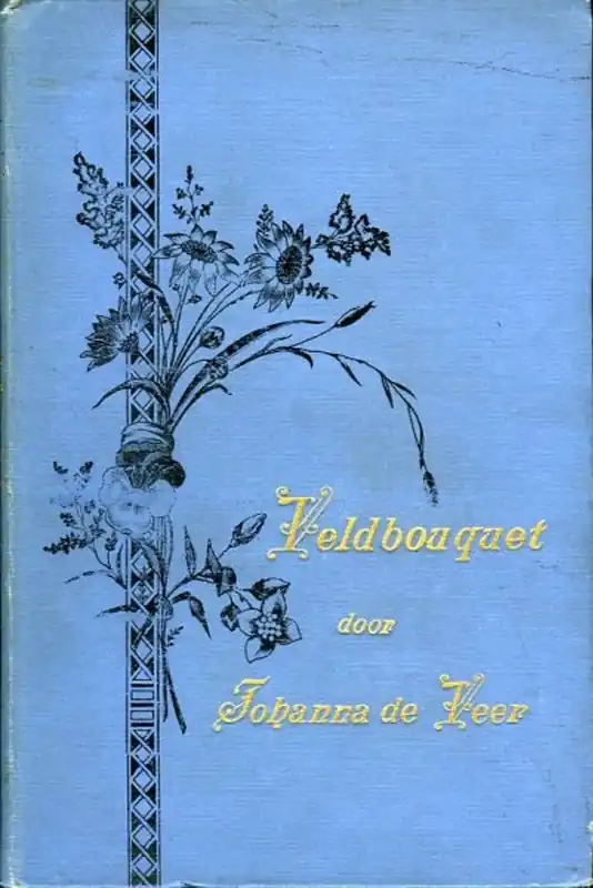 Veldbouquet. - VEER, Johanna de Rechtstreeks Van De Fabrikant