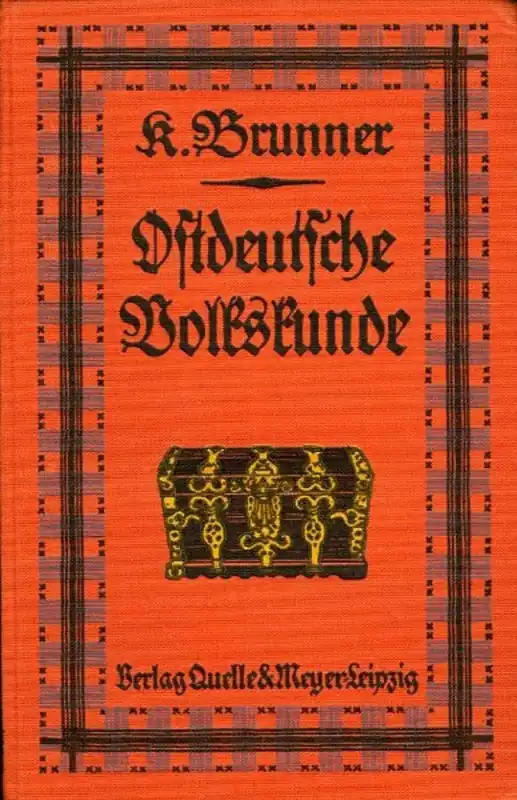 Ostdeutsche Vokskunde. - BRUNNER, Karl Dagaanbieding