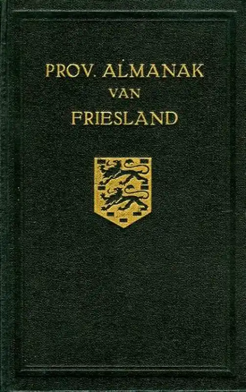 Provinciale Almanak van Friesland 1962. - HOLKEMA, A. (onder redactie van) Finale Uitverkoop