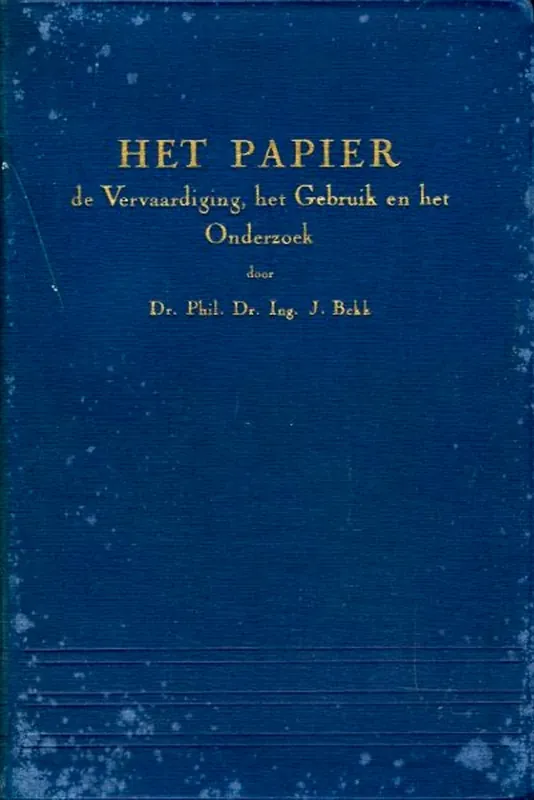 Het papier. 2 delen in cassette. Deel 1: De Vervaardiging, het Gebruik en het Onderzoek. Deel 2: Monsters der in deel 1 besproken Soorten - BEKK, J. Koop Vandaag