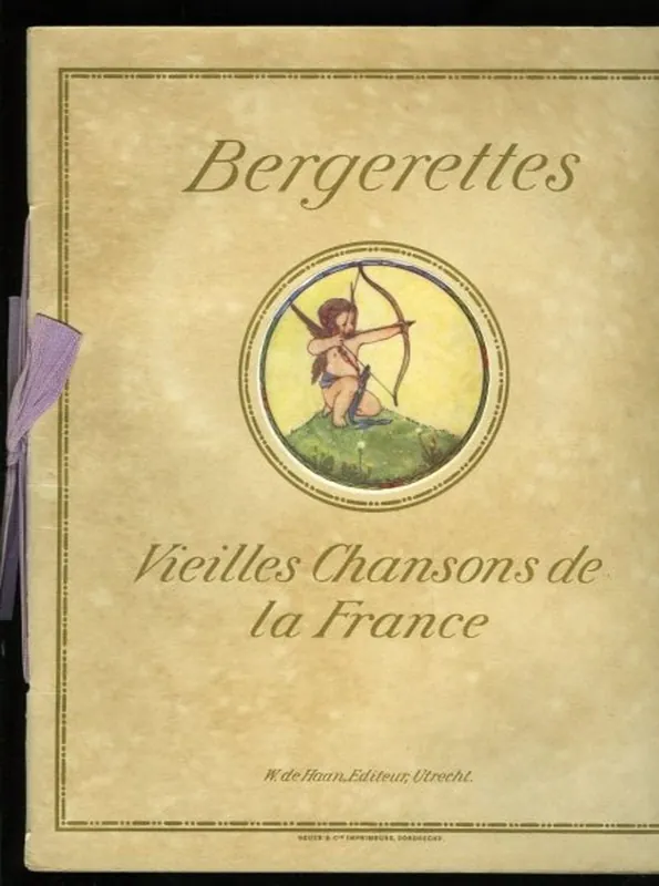 Bergerettes. Vieilles Chansons de la France avec accompagnement de piano - CRAMER, Rie (illustrations en couleurs de) Snelle Levering