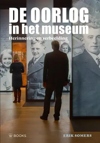 Tijdelijk Beschikbaar Oorlog in het museum - Erik Somers