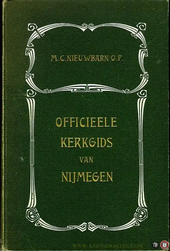 Beperkt Aanbod Officieele kerkgids van Nijmegen. Deel 1 en 2 - NIEUWBARN, M.C.