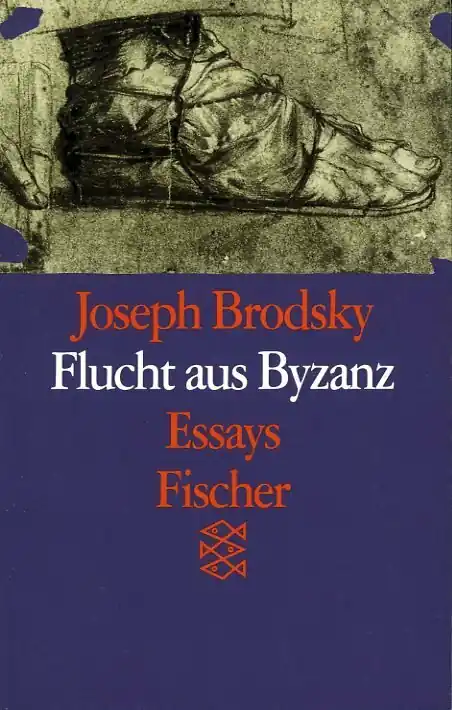 Flucht aus Byzanz. Essays. - Joseph Brodsky Speciale Aanbieding