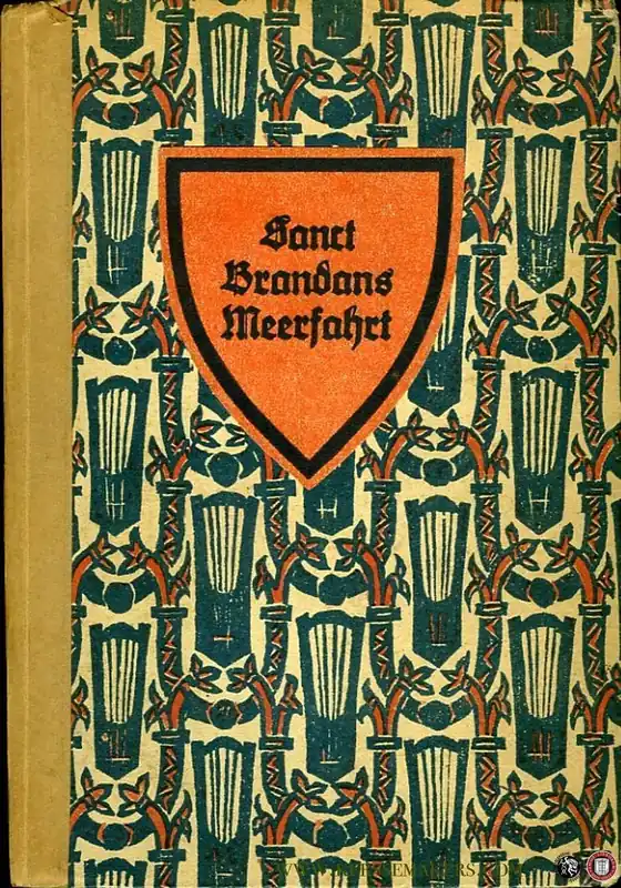 Sanct Brandans Meerfahrt. Das Volksbuch, erneuert von Richard Benz. Mit 20 Nachbildungen alter Holzschnitte (Wo von 4 handkolloriert) - Aa Korting