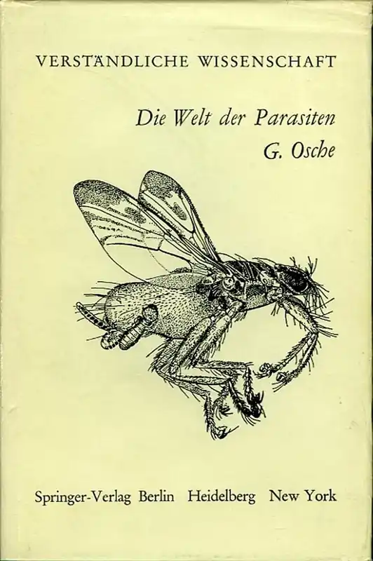 Die Welt der Parasiten. Zur Naturgeschichte des Schmarotzertums - OSCHE, G. Fabrieksprijs
