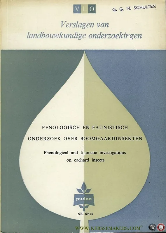 Fenologisch en Faunistisch onderzoek over boomgaardinsekten / With a Summary in English - FLUITER, H. de / e.a. Rechtstreeks Van De Fabrikant