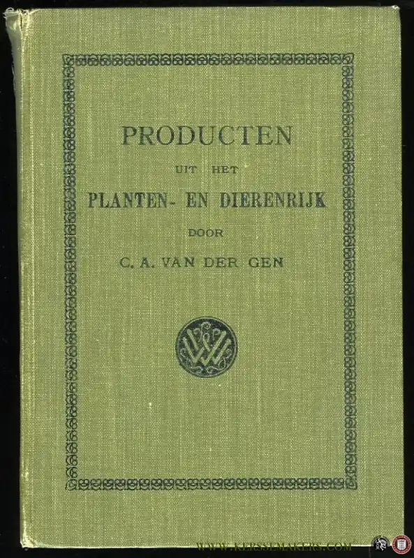 Producten uit het planten- en dierenrijk - GEN, C. A. van der Tijdelijk Beschikbaar