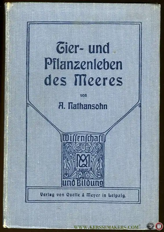 Tier- und Pflanzenleben des Meeres. - NATHANSOHN, Alexander Veilige Betaling