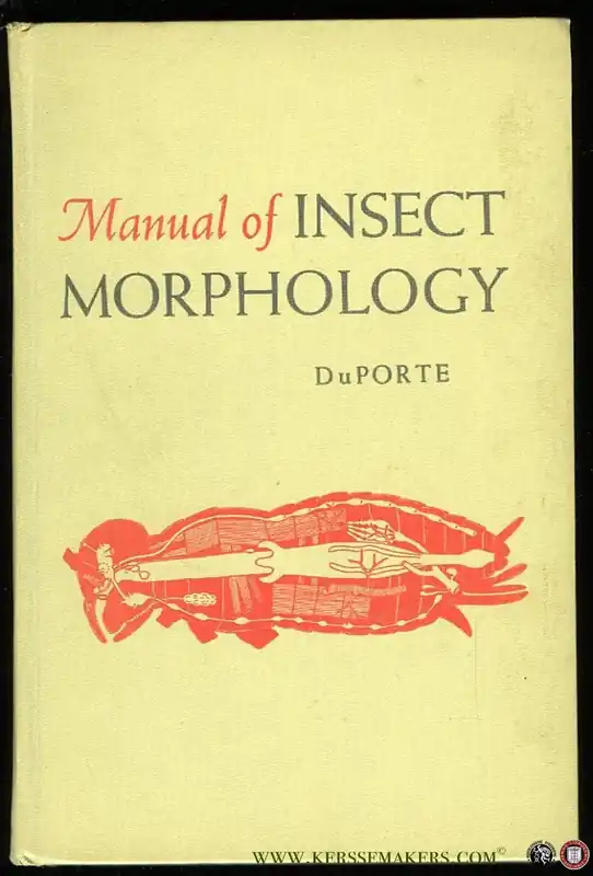 Manual of Insect Morphology. - MELVILLE Du PORTE, E. Beperkte Voorraad