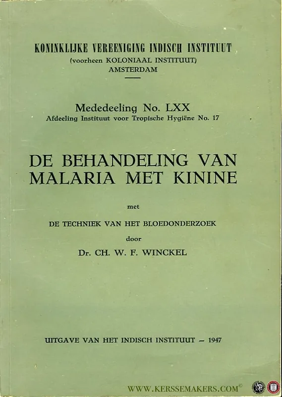 Flitsaanbieding De behandeling van malaria met kinine met de techniek van het bloedonderzoek. - WINCKEL, CH.