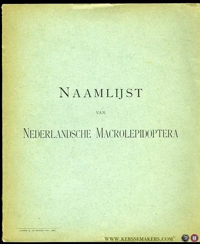 Finale Uitverkoop Naamlijst van Nederlandsche Macrolepidoptera volgens den Catalogus van Staudinger en Rebel (1901). - OUDEMANS, J. / SNIJDER, J. (bewerkt door)
