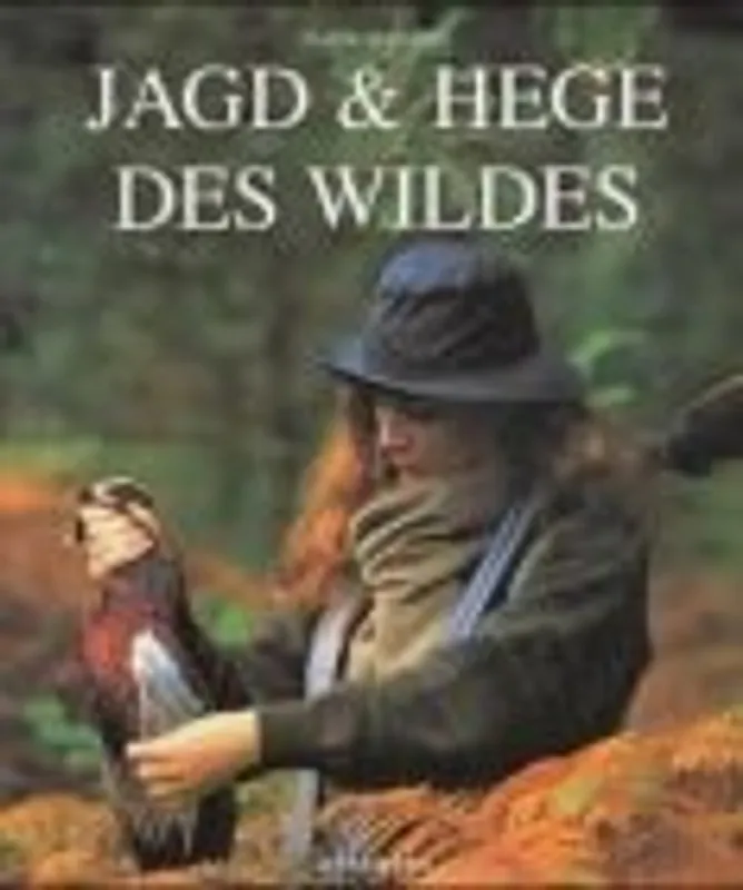 Jagd & Hege des Wildes - Pascal Durantel Superprijs