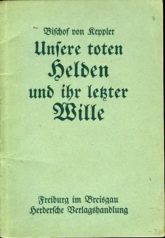 Weekendaanbieding Unsere toten Helden und ihr letzter Wille - KEPPLER, Paul Wilhelm von