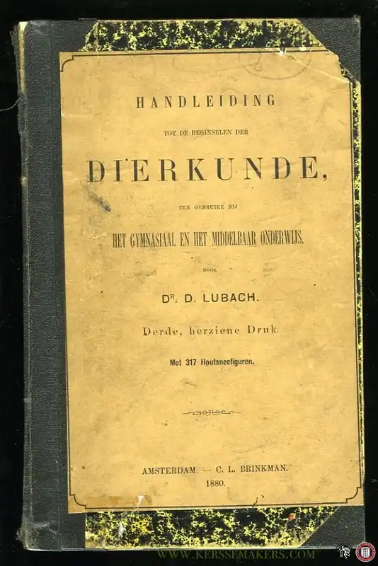Veilige Betaling Handleiding tot de beginselen der dierkunde ten gebruike bij het gymnasiaal en het middelbaar onderwijs - LUBACH, D.