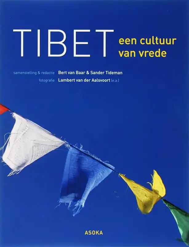 Nieuw Tibet - Bert van Baar; Tideman Sander