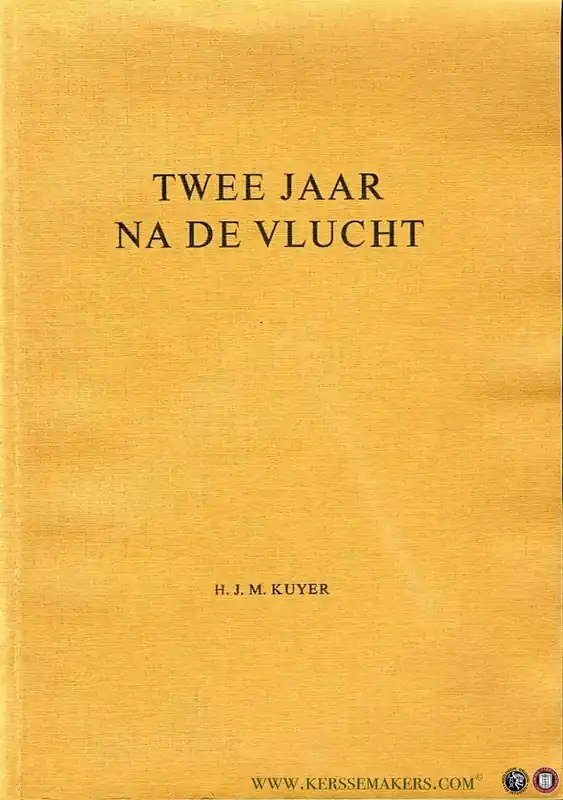 Twee jaar na de vlucht. Een onderzoek naar aanpassing en persoonlijkheid van Hongaarse vluchtelingen - KUYER, H. Weekendaanbieding