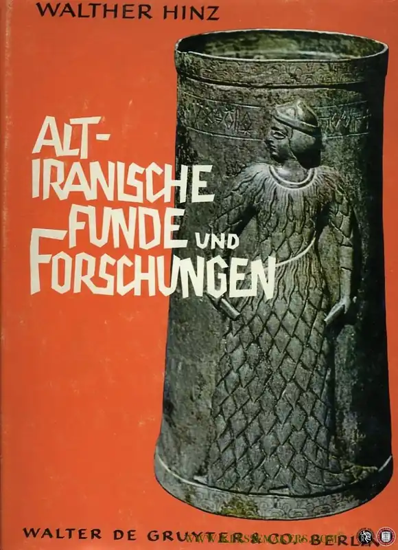Altiranische Funde und Forschungen - HINZ, Walther Laatste Versie