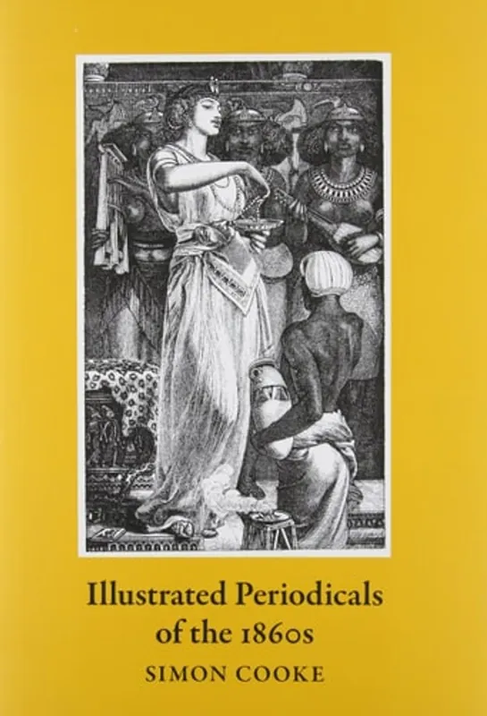 Illustrated periodicals of the 1860s - Simon Cooke Betaalbaar