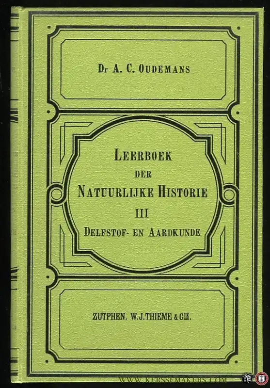 Shop Nu Leerboek der Natuurlijke Historie.Deel 3, Delfstof- en Aardkunde. Met 216 figuren in den tekst - OUDEMANS, A.