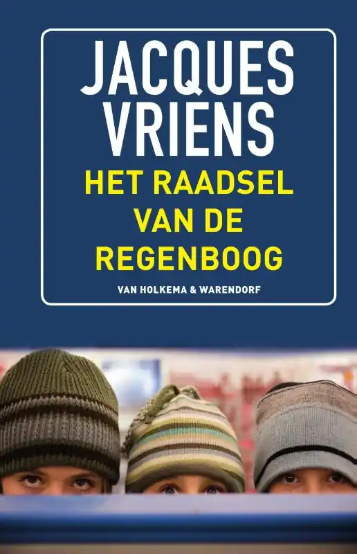Direct Beschikbaar Het raadsel van de regenboog - Jacques Vriens