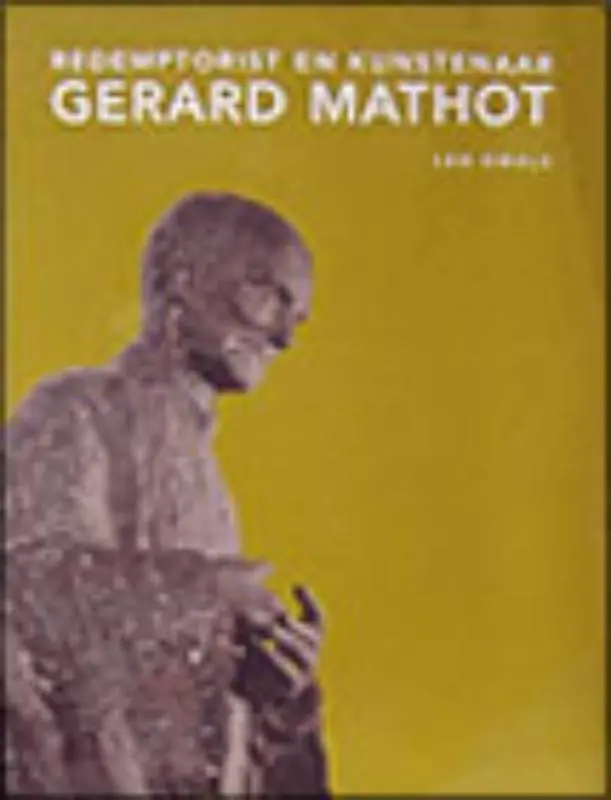 Bestel Nu Redemptorist en kunstenaar, Gerard Mathot - L. Ewals