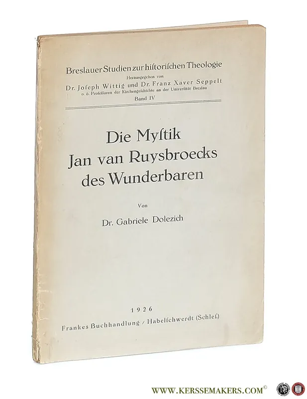 Weekendaanbieding Die Mystik Jan van Ruysbroecks des Wunderbaren. - Dolezich, Dr. Gabriele.