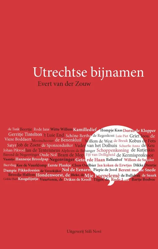 Nieuw Utrechtse bijnamen / Druk 1