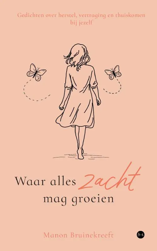 Waar alles zacht mag groeien / Druk 1 Nieuw