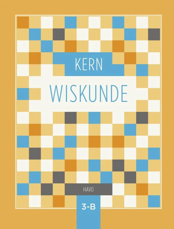 KERN Wiskunde havo 3-B / Druk 1 Beperkt Aanbod