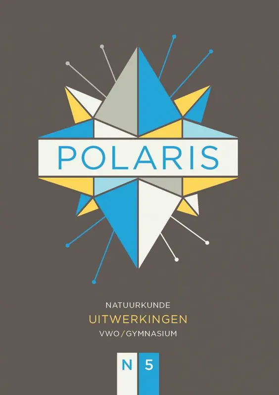 POLARIS natuurkunde uitwerkingenboek vwo/gymnasium 5 / Druk 1 Direct Beschikbaar