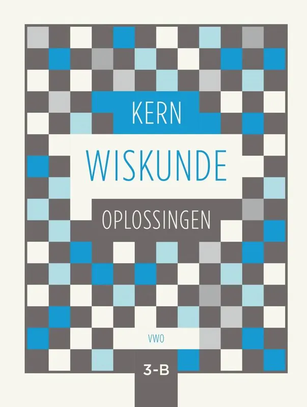 KERN Wiskunde oplossingenboek vwo 3 deel B / Druk 1 Hoge Kwaliteit
