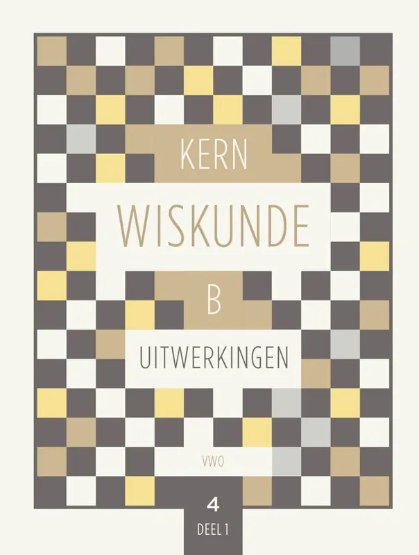 KERN Wiskunde VWO B leerjaar 4 deel 1 Uitwerkingen / Druk 1 Bestel Nu