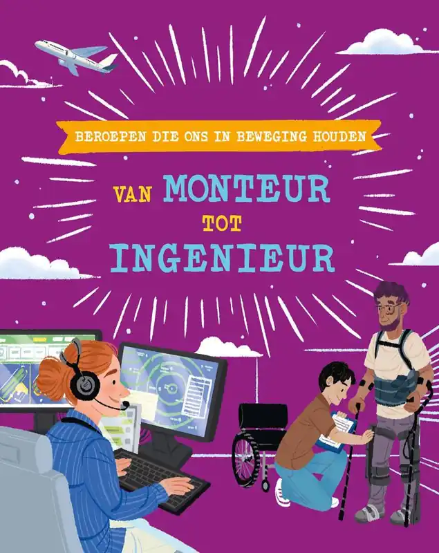 Gratis Retour Beroepen die ons in beweging houden: van monteur tot ingenieur / Druk 1