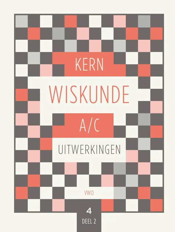 Betaalbaar KERN Wiskunde VWO A/C leerjaar 4 deel 2 Uitwerkingen / Druk 1