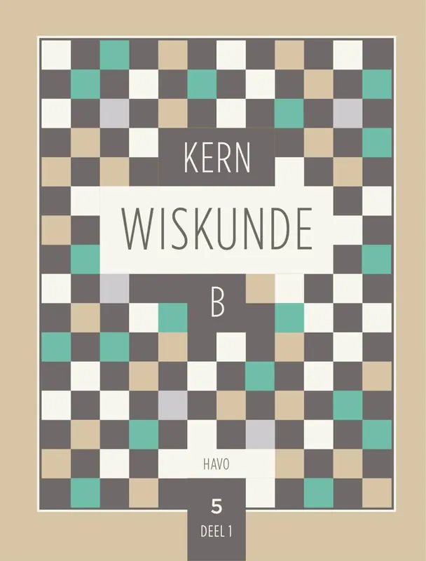 Premium KERN Wiskunde Havo B leerjaar 5 deel 1 / Druk 1