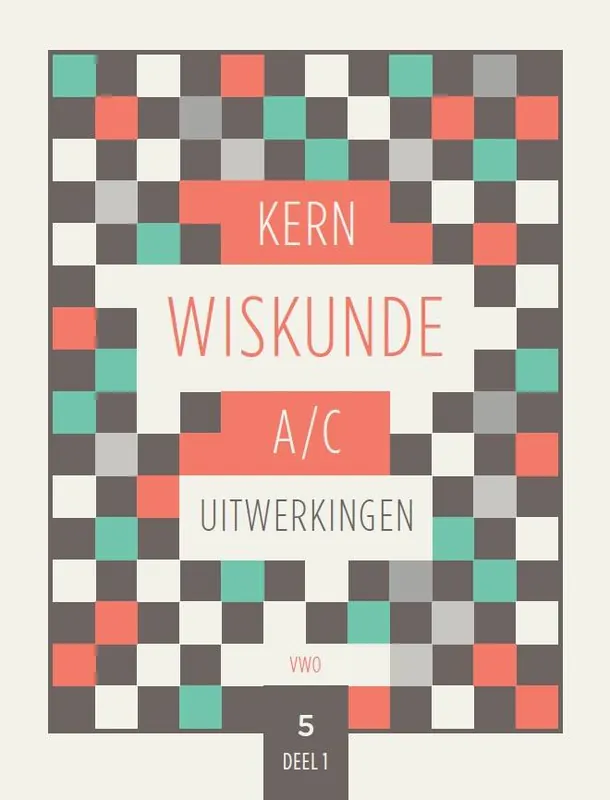 Gratis Retour KERN Wiskunde vwo A/C leerjaar 5 deel 1 Uitwerkingen / Druk 1
