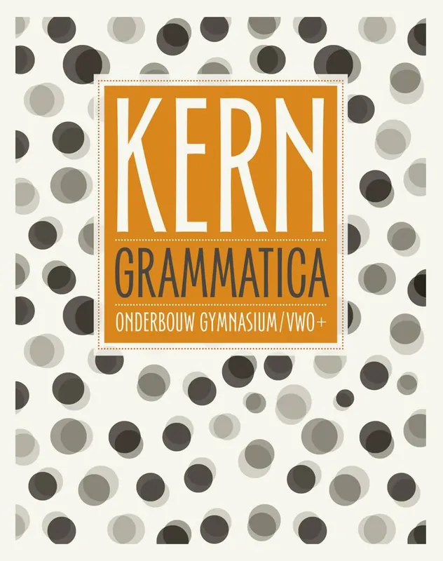 KERN Nederlands grammatica ed 1 gymnasium/vwo+ 1-3 / Druk 1 Op = Op