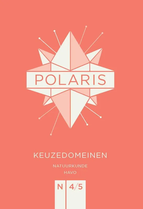 Laatste Kans POLARIS natuurkunde keuzedomeinen havo 4-5 / Druk 1