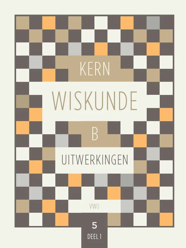 Express Levering KERN Wiskunde uitwerkingenboek vwo 5 wiskunde B deel 1 / Druk 1