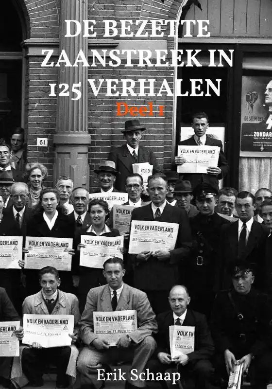 De bezette Zaanstreek in 125 verhalen / Druk 1 Snelle Levering
