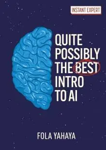 Tijdelijk Beschikbaar Quite Possibly the Best Introduction to AI