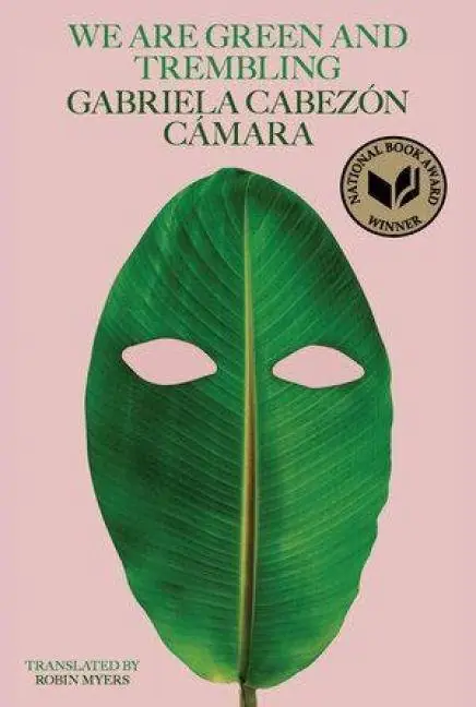 Must-Have We Are Green and Trembling