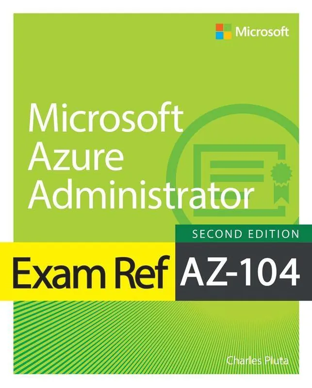 Exam Ref AZ-104 Microsoft Azure Administrator / 1st Edition Gratis Retour