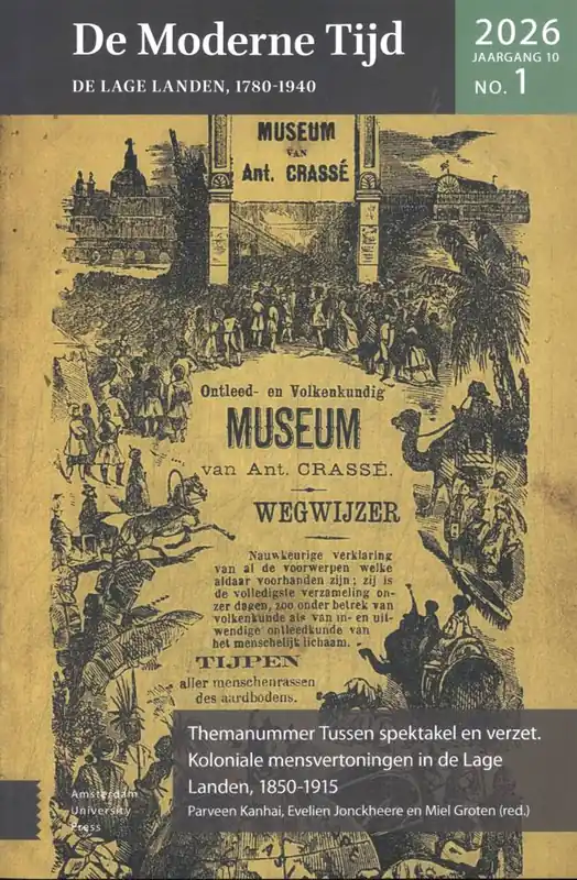 Flitsaanbieding Tussen spektakel en verzet. Koloniale mensvertoningen in de Lage Landen, 1850-1915 / Druk 1