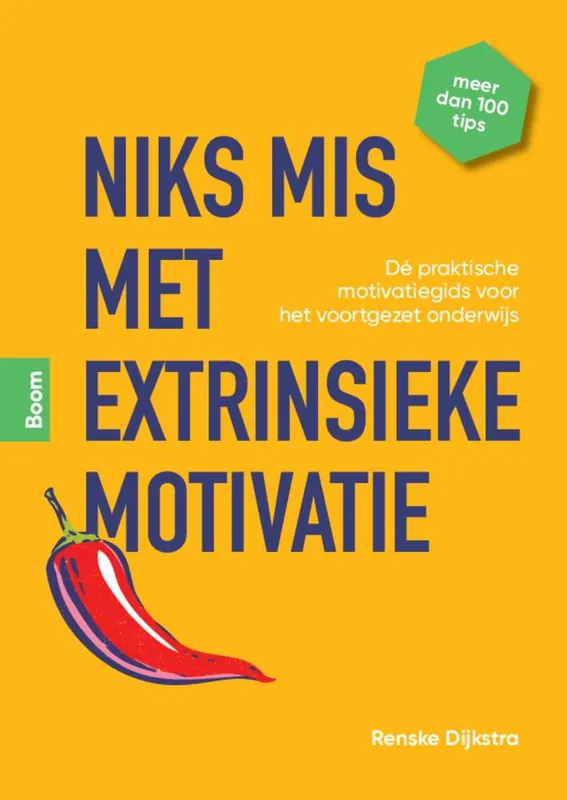 Voordeelprijs Niks mis met extrinsieke motivatie! / Druk 1