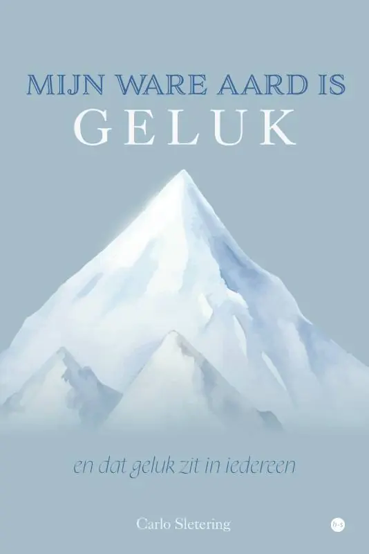 Lage Kosten Mijn ware aard is geluk en dat geluk zit in iedereen / Druk 1