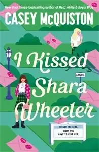 Favoriet I Kissed Shara Wheeler