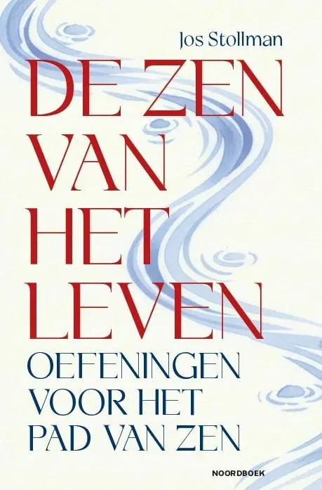 De Zen van het leven / Druk 1 Bestel Nu