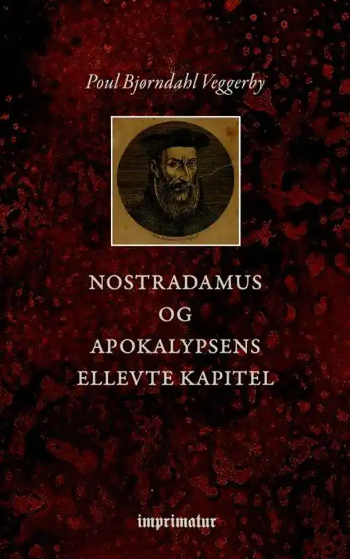 Laatste Versie Nostradamus og Apokalypsens ellevte Kapitel / 1 Edition